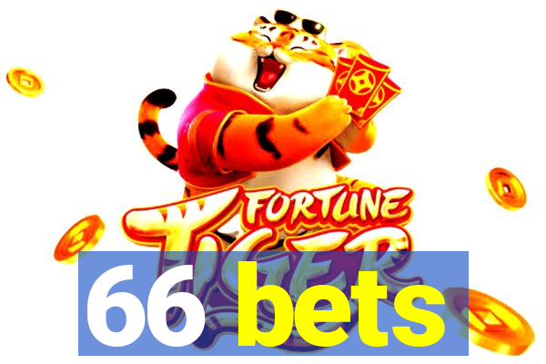 66 bets